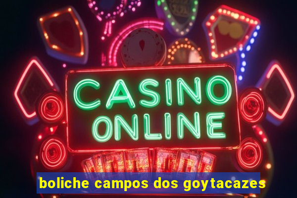 boliche campos dos goytacazes